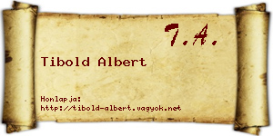 Tibold Albert névjegykártya